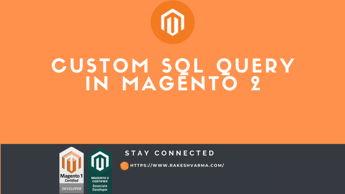 Magento2 Custom SQL Query