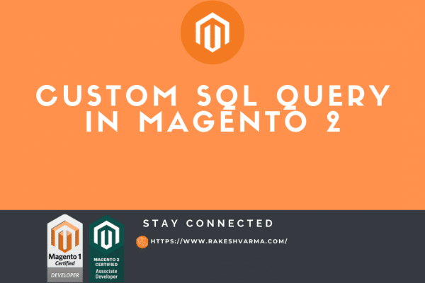 Magento2 Custom SQL Query