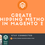 Create Shipping Method in Magento 2