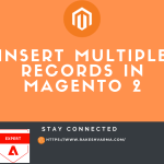 Insert Multiple Records in Magento 2